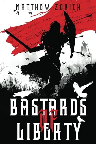Bastards of Liberty