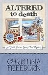 Altered to Death