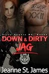 Down & Dirty: Jag
