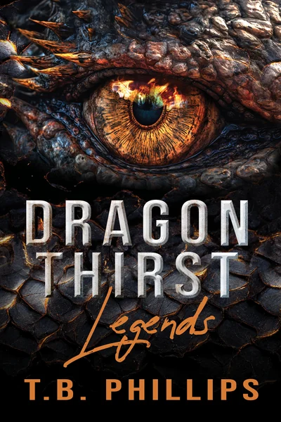 Dragon Thirst Legends