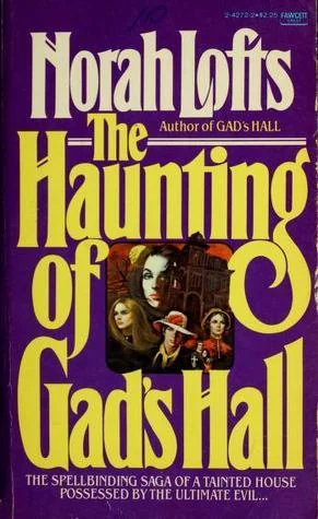 The Haunting of Gad's Hall