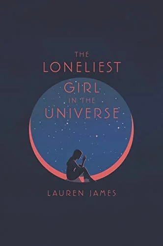 The Loneliest Girl in the Universe