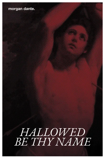 Hallowed Be Thy Name