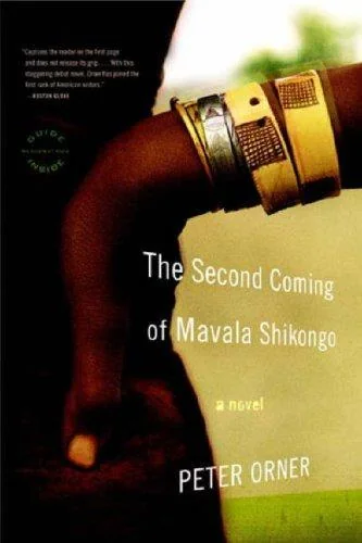 Second Coming of Mavala Shikongo A Novel