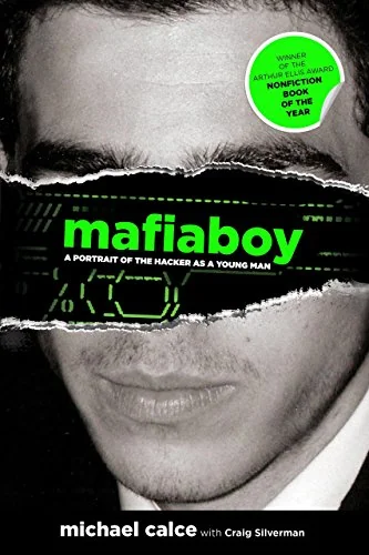 Mafiaboy: A Portrait of the Hacker as a Young Man