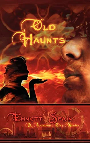 Old Haunts:  A London City Novel
