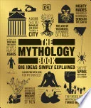 The Mythology Book: Big Ideas Simply Explained