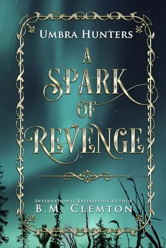 A Spark Of Revenge