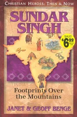 Sundar Singh: Footprints Over the Mountains