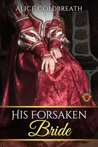 His Forsaken Bride