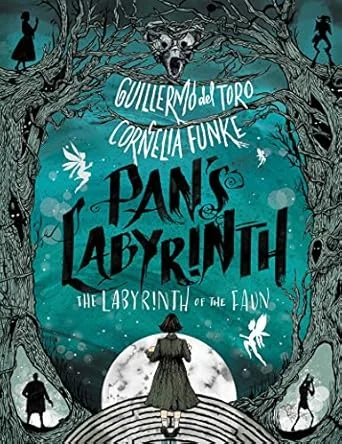 Pan's Labyrinth: The Labyrinth of the Faun