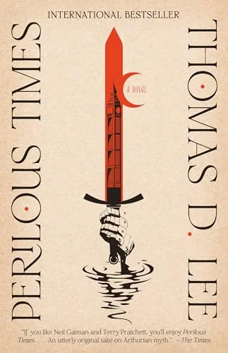 Perilous Times: A Novel
