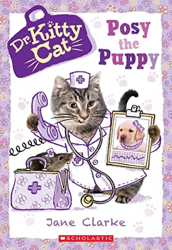 Posy the Puppy (Dr. Kittycat #1), Volume 1
