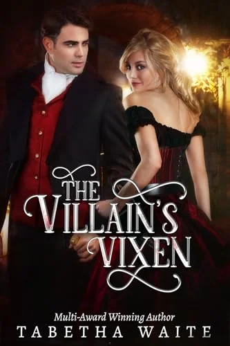 The Villain's Vixen (Wanton Wastrels)