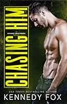 Chasing Him