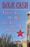 I Gave You My Heart, But You Sold It Online