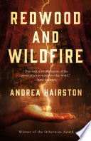 Redwood and Wildfire
