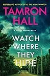 Watch Where They Hide