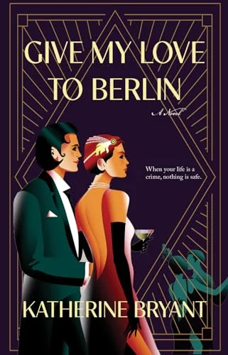 Give My Love to Berlin