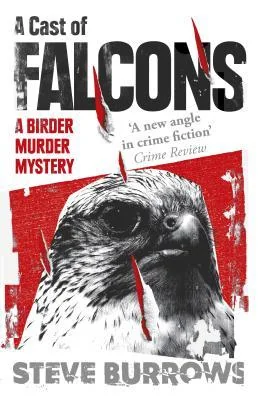 A Cast of Falcons: Birder Murder Mystery 3