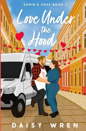 Love Under the Hood: A Small Town Valentines Day Romcom