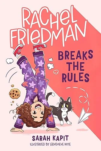 Rachel Friedman Breaks the Rules