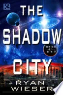 The Shadow City