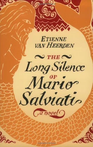 The Long Silence of Mario Salviati: A Novel