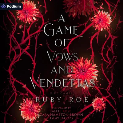 A Game of Vows and Vendettas: A Girl Games Standalone