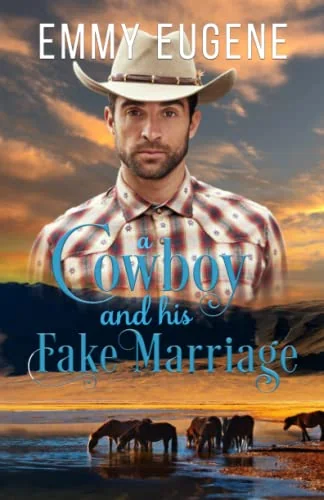 Cowboy and His Fake Marriage