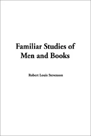 Familiar Studies of Men and Books