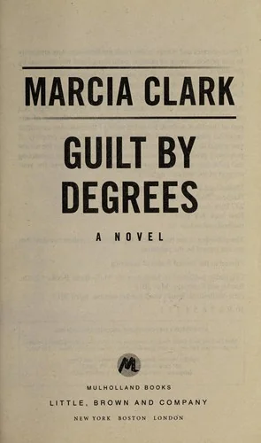 Guilt by Degrees