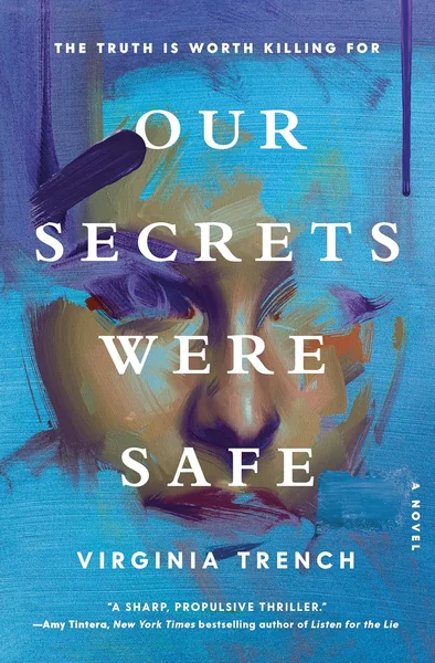 Our Secrets Were Safe