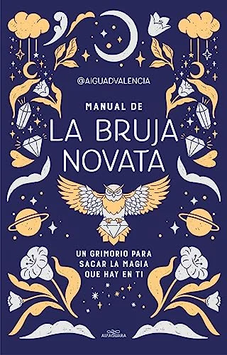 Manual de la bruja novata / The Rookie Witch's Handbook