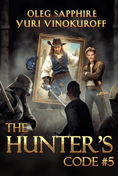 The Hunter’s Code: Book 5: A Portal Progression Fantasy Series