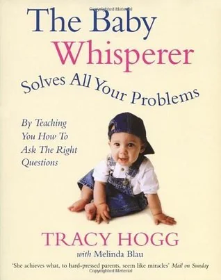 The Baby Whisperer Solves All Your Problems: By teaching you have to ask the right questions