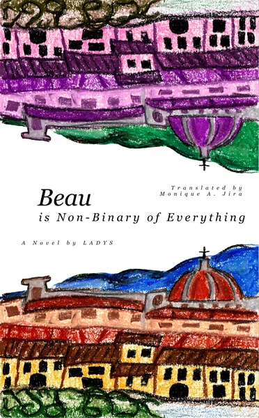 Beau is Non-binary of Everything