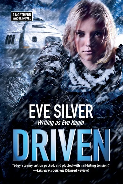 Driven: A Northern Waste Novel