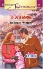 To Be a Mother