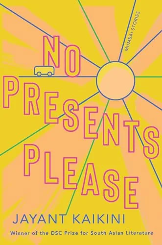 No Presents Please: Mumbai Stories
