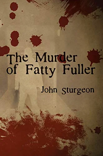 The Murder of Fatty Fuller