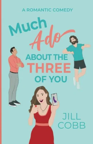 Much Ado About the Three of You