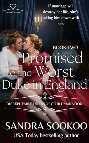 Promised to the Worst Duke in England