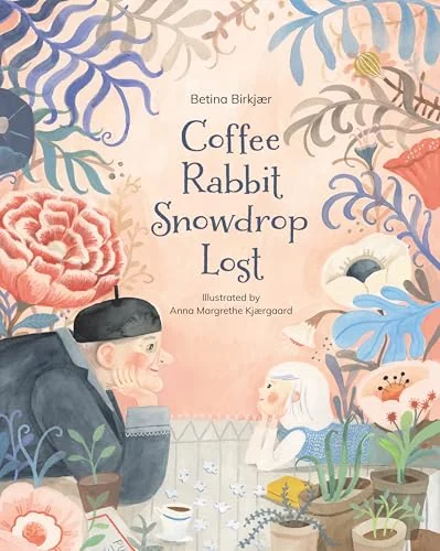 Coffee, Rabbit, Snowdrop, Lost