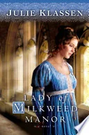 Lady of Milkweed Manor