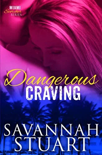 Dangerous Craving