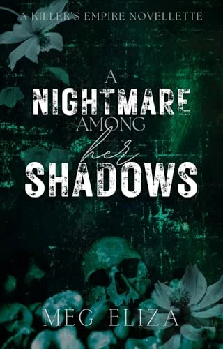 A Nightmare Among Her Shadows