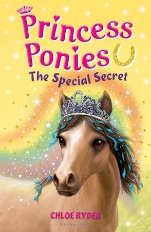 Princess Ponies: The Special Secret