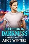 Deception in Darkness