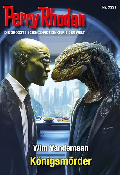 Perry Rhodan 3331: Königsmörder: Perry Rhodan-Zyklus "Phoenix"